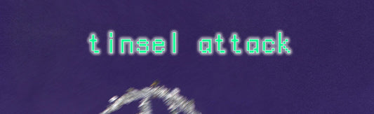 285 - Tinsel Attack