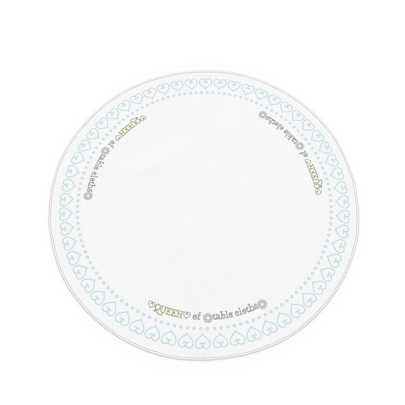 Circular Round Tablecloth with ‘Queen Of’ fun text design